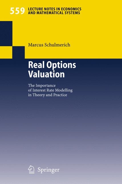 Real Options Valuation - Marcus Schulmerich