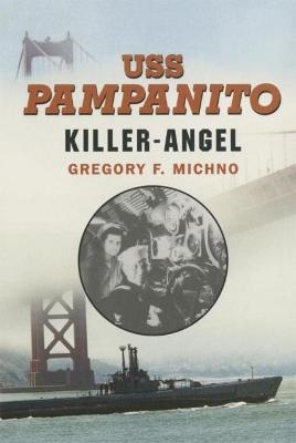 USS Pampanito - Gregory F Michno