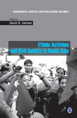 Ethnic Activism and Civil Society in South Asia