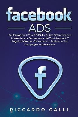 Facebook ADS - Riccardo Galli