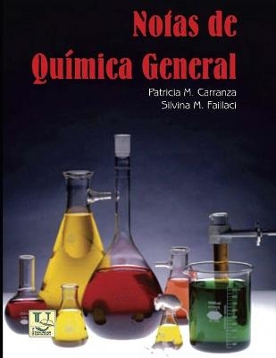 Notas de química general - LIC Silvina M Faillaci, Bioq Patricia M Carranza