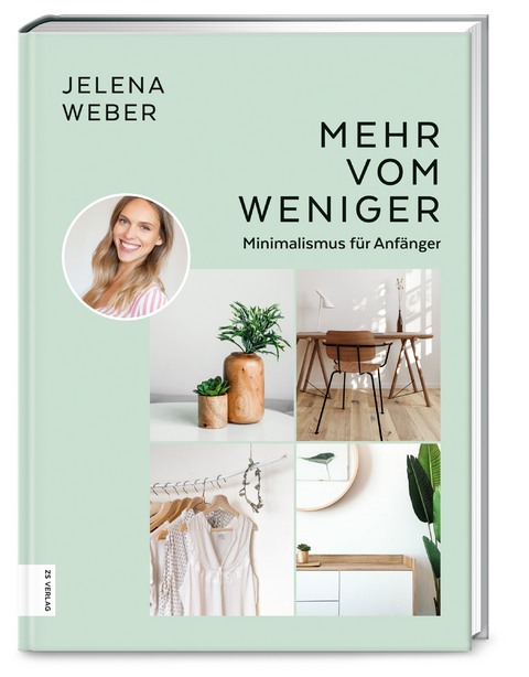 Mehr vom Weniger - Jelena Weber