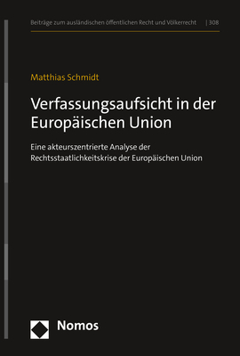 Verfassungsaufsicht in der Europäischen Union - Matthias Schmidt