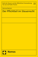 Der Pflichtteil im Steuerrecht - Eberhard Bachem