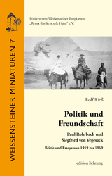 Politik und Freundschaft - Rolf Rieß