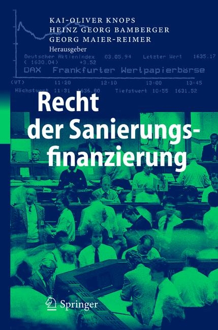 Recht der Sanierungsfinanzierung - 