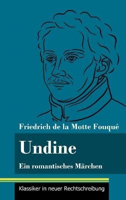 Undine - Friedrich de la Motte FouquÃ©