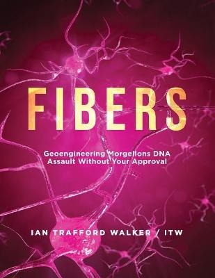 Fibers - Ian Trafford Walker