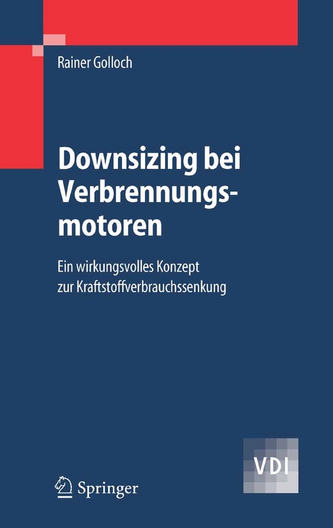 Downsizing bei Verbrennungsmotoren - Rainer Golloch