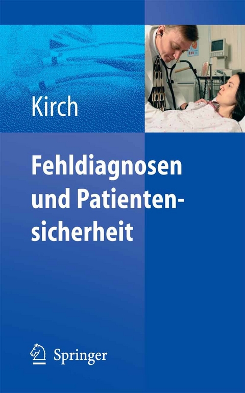 Fehldiagnosen und Patientensicherheit - 