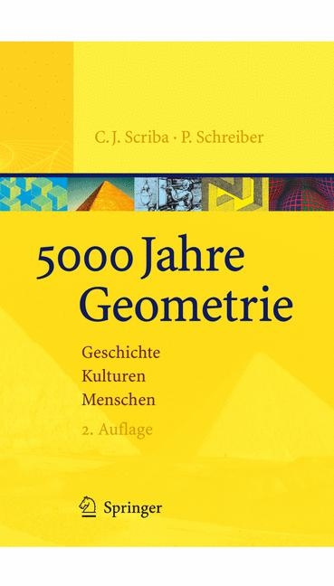 5000 Jahre Geometrie - Christoph J. Scriba, Peter Schreiber