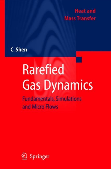 Rarefied Gas Dynamics - Ching Shen