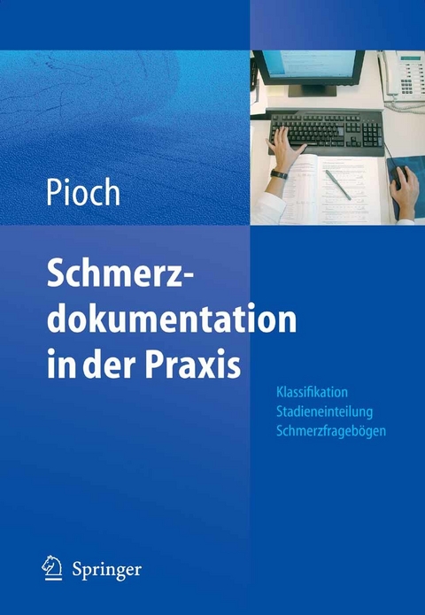 Schmerzdokumentation in der Praxis - Erdmute Pioch