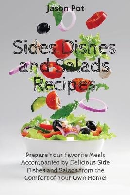 Sides Dishes and Salads Recipes - Jason Pot