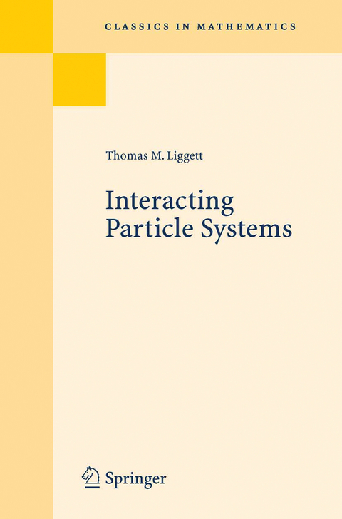 Interacting Particle Systems - Thomas M. Liggett