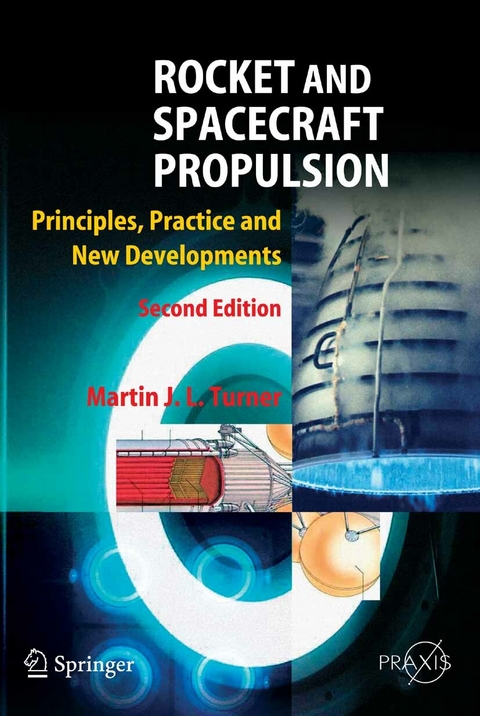 Rocket and Spacecraft Propulsion - Martin J. L. Turner