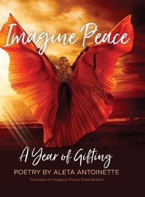 Imagine Peace - Aleta Antoinette