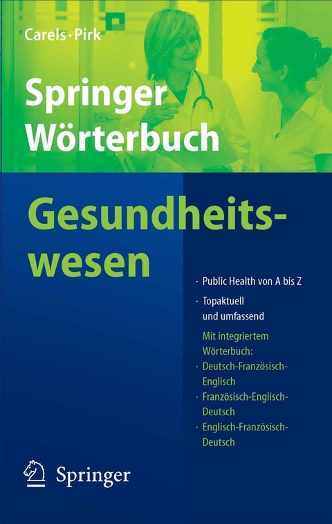 Springer Wörterbuch Gesundheitswesen - Jan Carels, Olaf Pirk