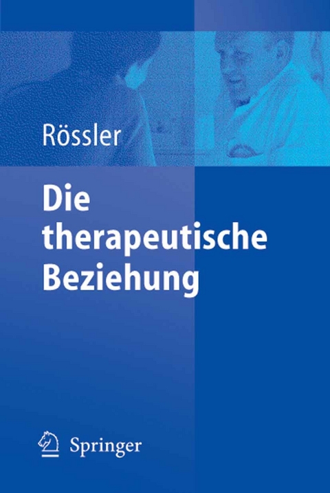 Die therapeutische Beziehung - 