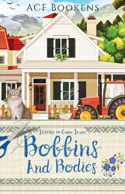 Bobbins And Bodies - Acf Bookens