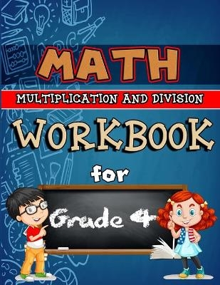 Math Workbook for Grade 4 - Multiplication and Division - Sk Arts