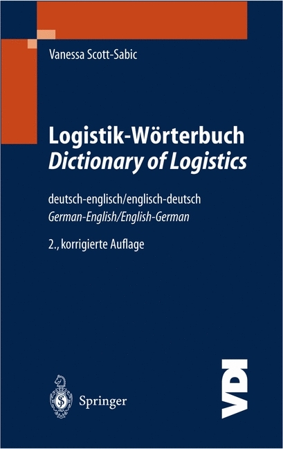 Logistik-Wörterbuch. Dictionary of Logistics - Vanessa Scott-Sabic