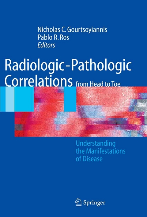 Radiologic-Pathologic Correlations from Head to Toe - 