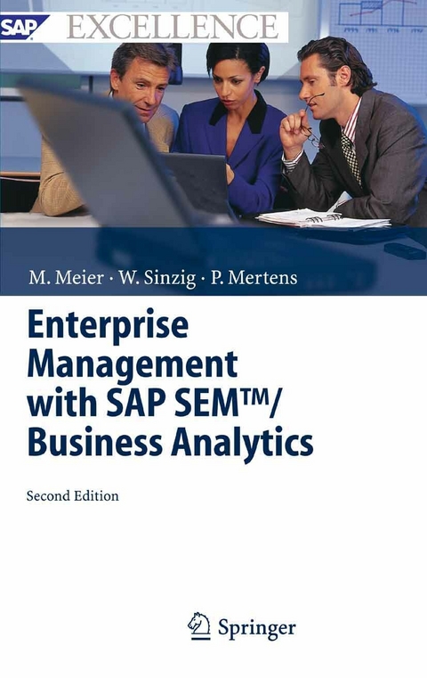 Enterprise Management with SAP SEM™/ Business Analytics - Marco Meier, Werner Sinzig, Peter Mertens