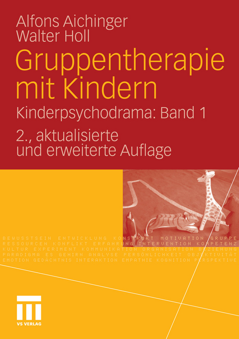 Gruppentherapie mit Kindern - Alfons Aichinger, Walter Holl