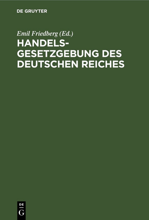 Handelsgesetzgebung des Deutschen Reiches - 