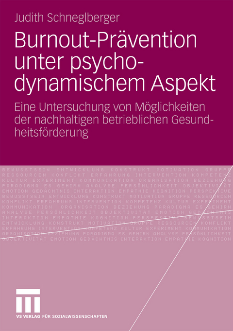 Burnout-Prävention unter psychodynamischem Aspekt - Judith Schneglberger