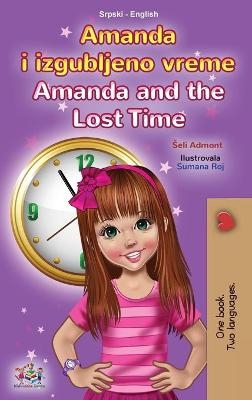 Amanda and the Lost Time (Serbian English Bilingual Book for Kids - Latin Alphabet) - Shelley Admont, KidKiddos Books