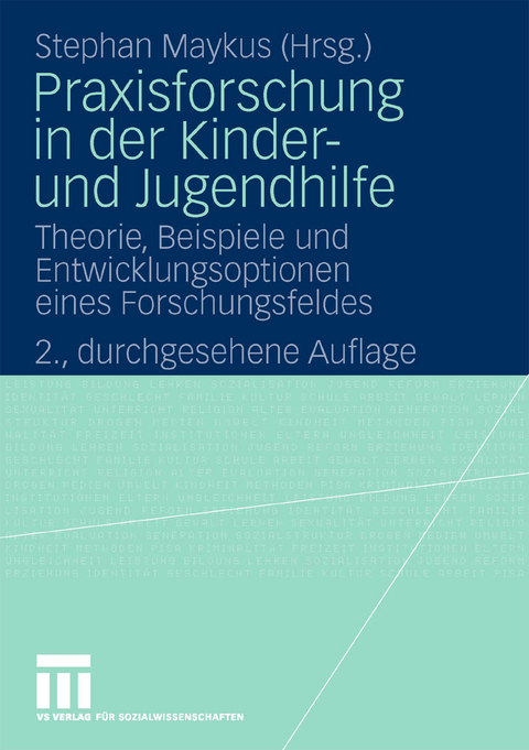 Praxisforschung in der Kinder- und Jugendhilfe - 