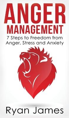 Anger Management - Ryan James