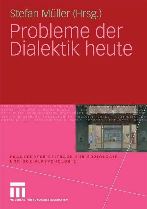 Probleme der Dialektik heute - 