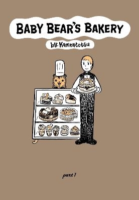 Baby Bear's Bakery, Volume 1 -  KamenTotsu