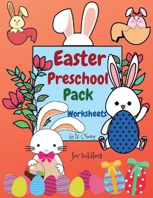 Easter Preschool Pack Worksheets - U Chasey Chasey