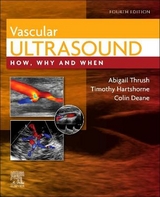 Vascular Ultrasound - Thrush, Abigail; Hartshorne, Timothy; Deane, Colin Richard