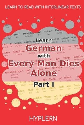 Learn German with Every Man Dies Alone Part I - Hans Fallada