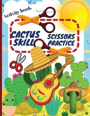 Cactus Scissors Skill Practice Activity book - U Chasey