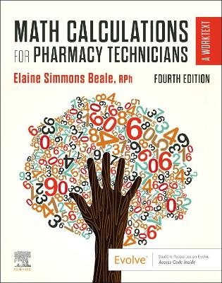 Math Calculations for Pharmacy Technicians - Elaine Beale