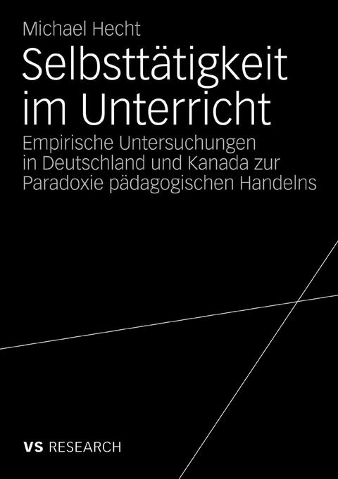 Selbsttätigkeit im Unterricht - Michael Hecht