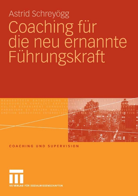 Coaching für die neu ernannte Führungskraft - Astrid Schreyögg