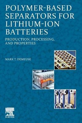 Polymer-Based Separators for Lithium-Ion Batteries - Mark T. DeMeuse