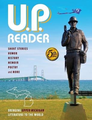 U.P. Reader -- Volume #5 - 