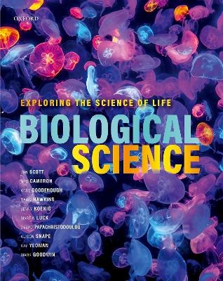 Biological Science - Jon Scott, Gus Cameron, Anne Goodenough, Dawn Hawkins, Jenny Koenig