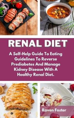 Renal Diet - Raven Foster