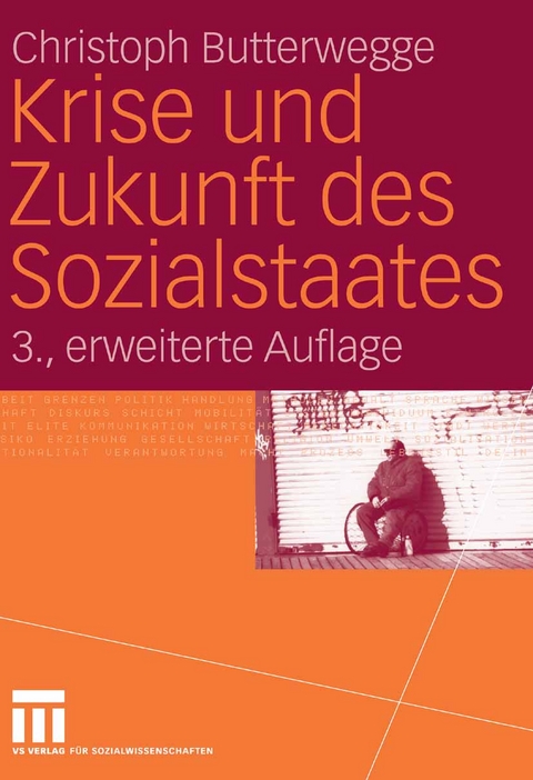 Krise und Zukunft des Sozialstaates - Christoph Butterwegge