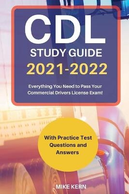 CDL Study Guide 2021‐2022 - Mike Kern