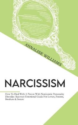 Narcissism - Annalise Williams